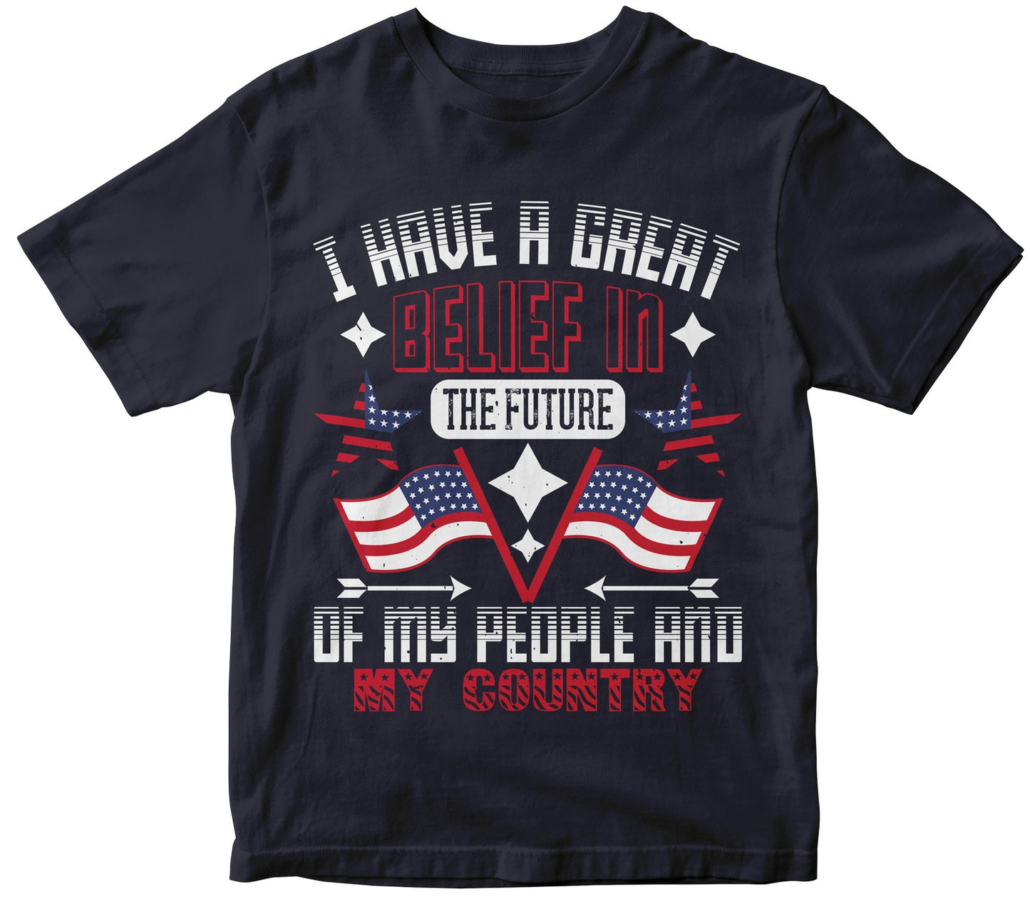 I Have A Great Belief In The Future Of My People And My Country