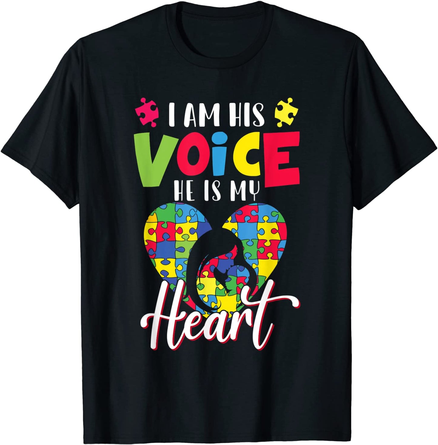 Im His Voice He Is My Heart Autism Mom Autism Awareness T-Shirt