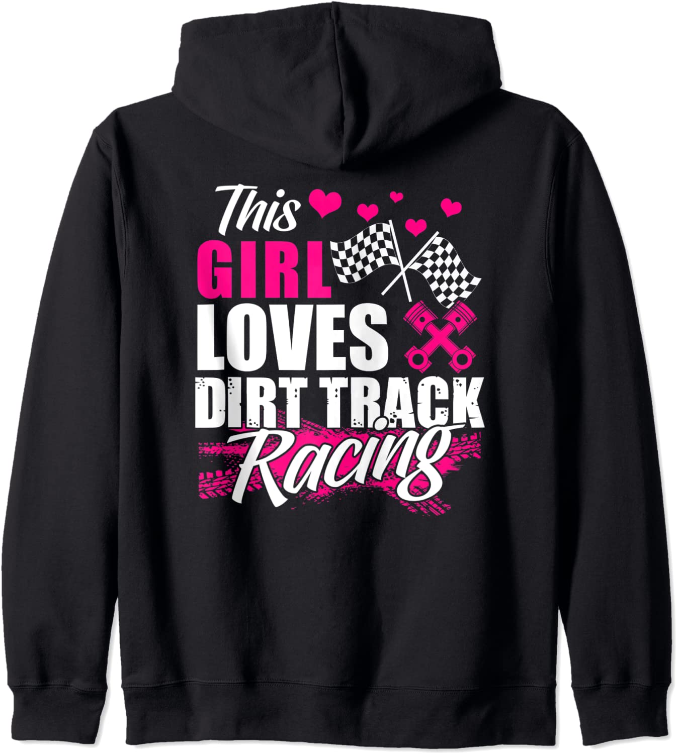 This Girl Loves Dirt Track Racing - Racer Lover Funny Gift Hoodie