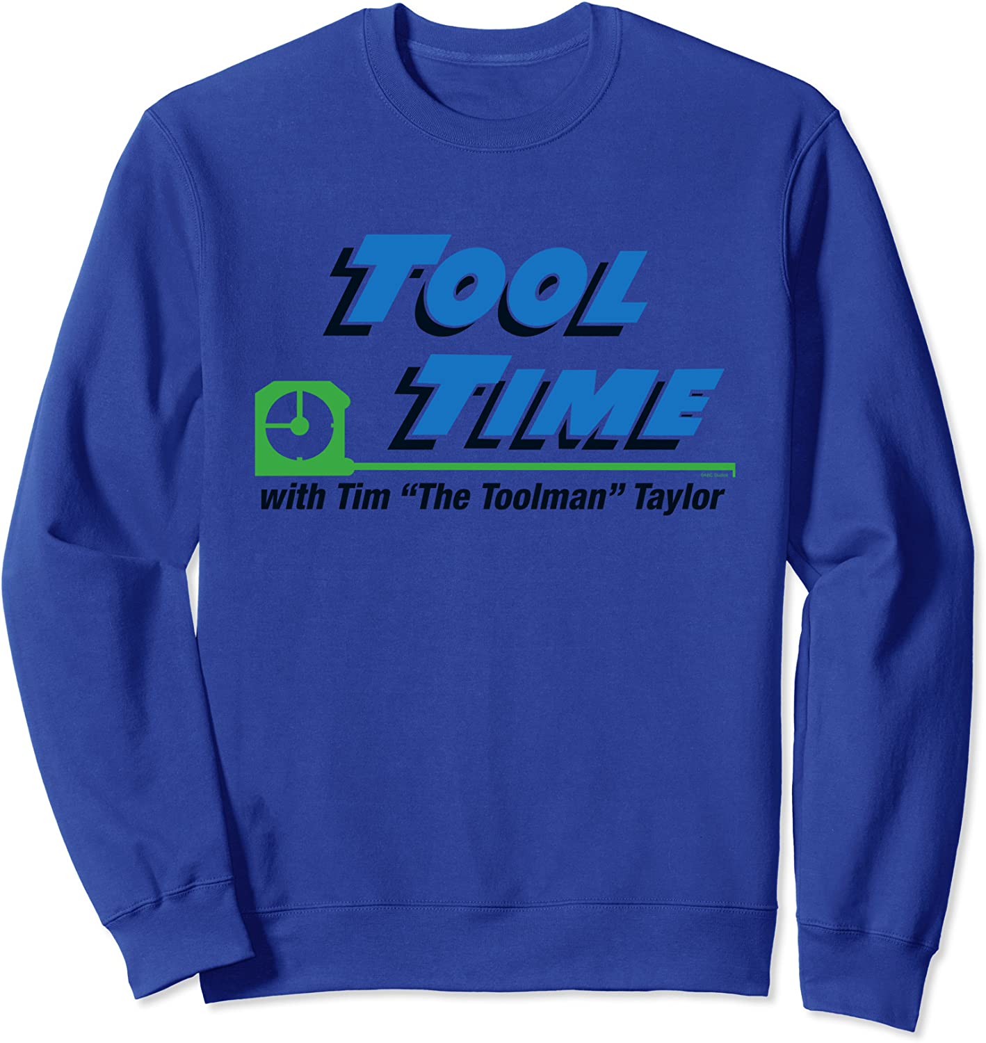 Home Improvement Tool Time with Tim Sweatshirt