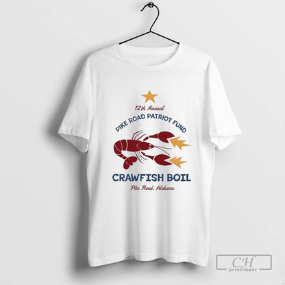 12Th Annual Pike Road Fund Crawfish Boil Pike Road Alabama TShirt