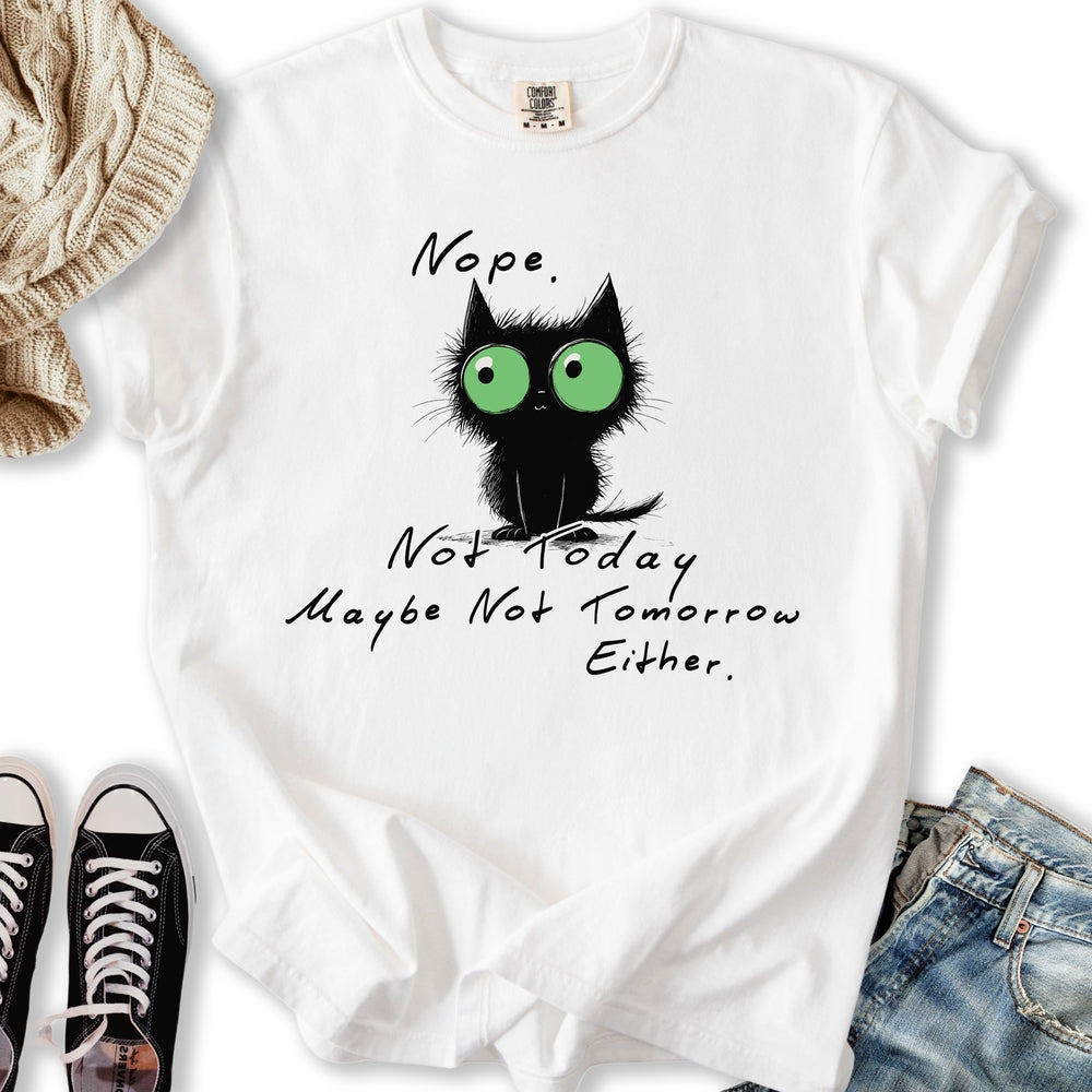 Nope Not Tomorrow T Tank Top Premium Design
