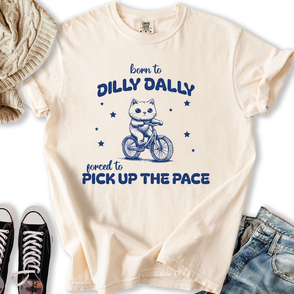 Dilly Dally T Shirt Exclusive Art
