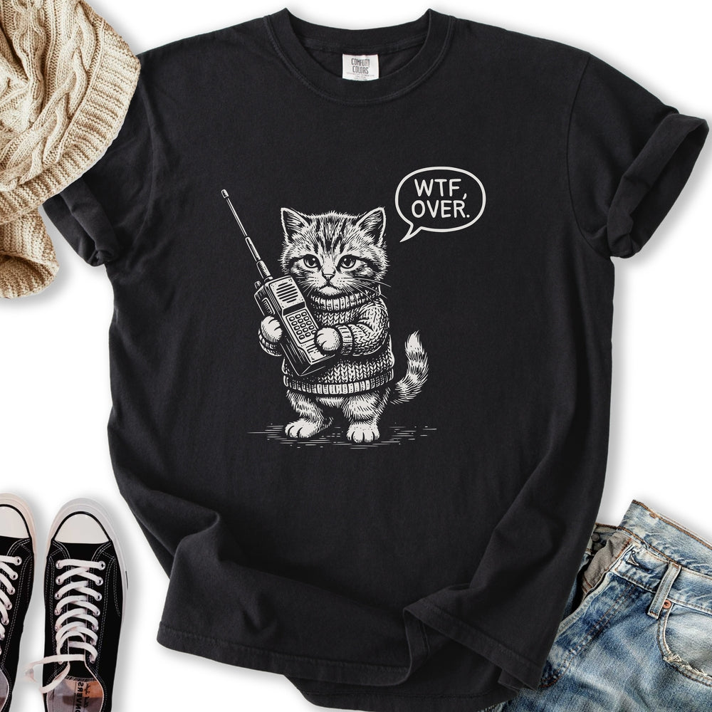 Wtf Over T Sweatshirt Trendy Design