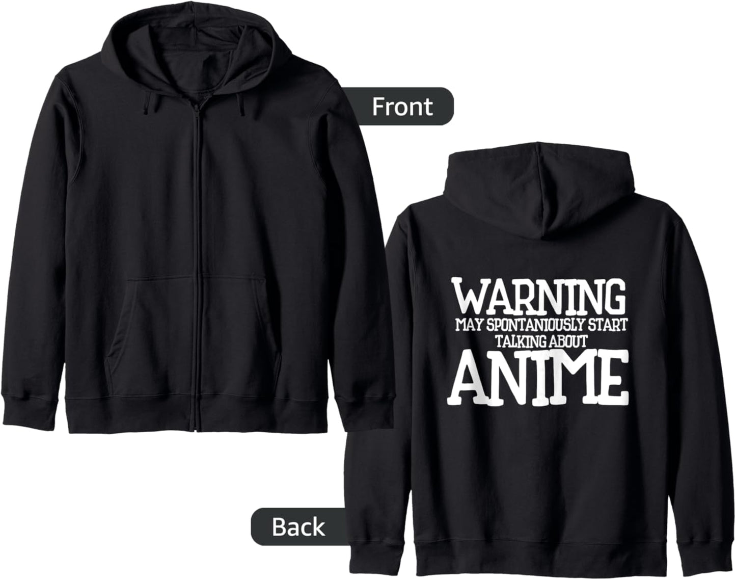 WARNING may spontaneously start talking about anime Zip Hoodie