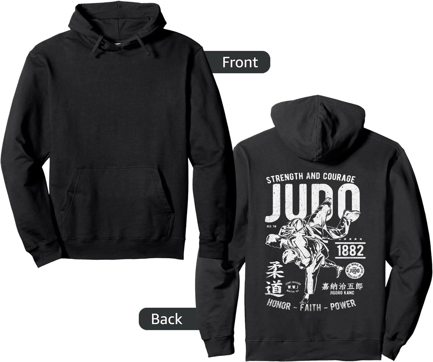 Judo MMA Strength Courage Honor Faith Power DESIGN ON BACK Pullover Hoodie