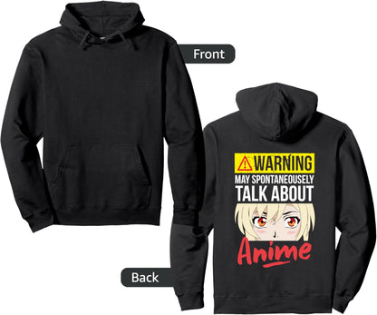 Warning May Spontaneously Talk About Anime Hoodie