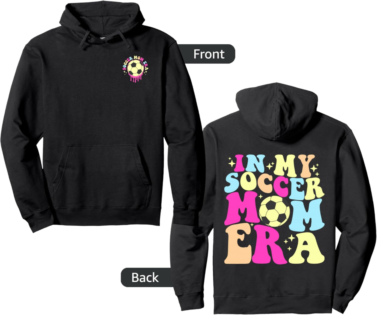 In My Soccer Mom Era Groovy (2 Sides) Pullover Hoodie