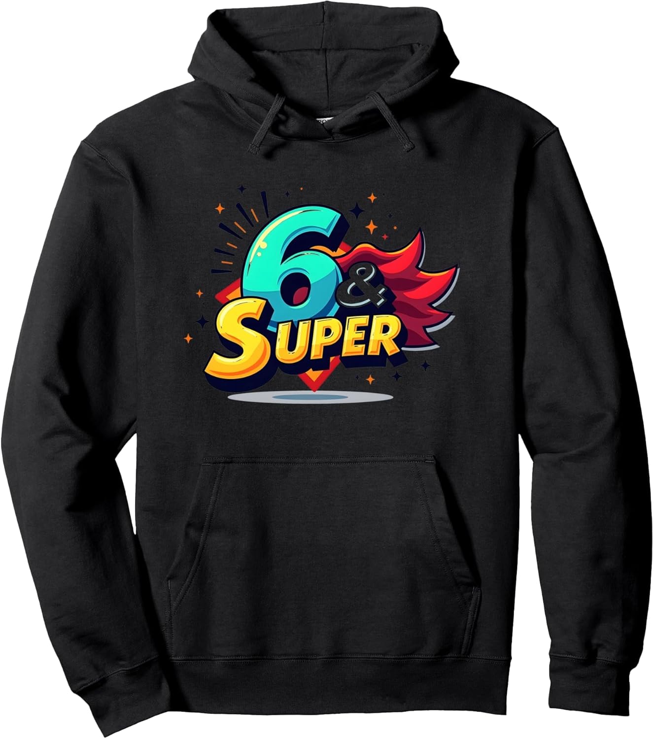 6 & Super: Vibrant Comic Book Style Birthday Celebration Pullover Hoodie
