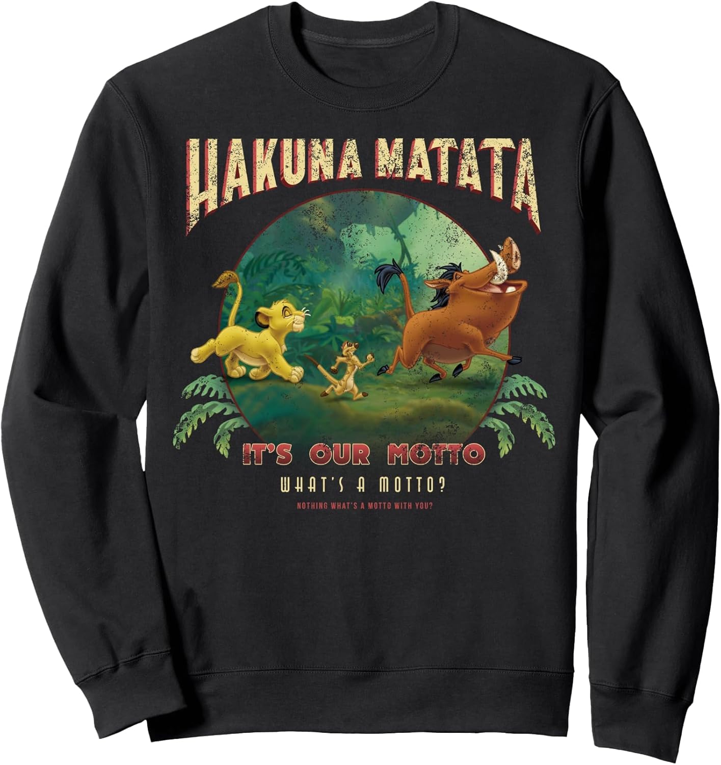 Disney Lion King Hakuna Matata Motto Simba Timon Pumbaa Sweatshirt