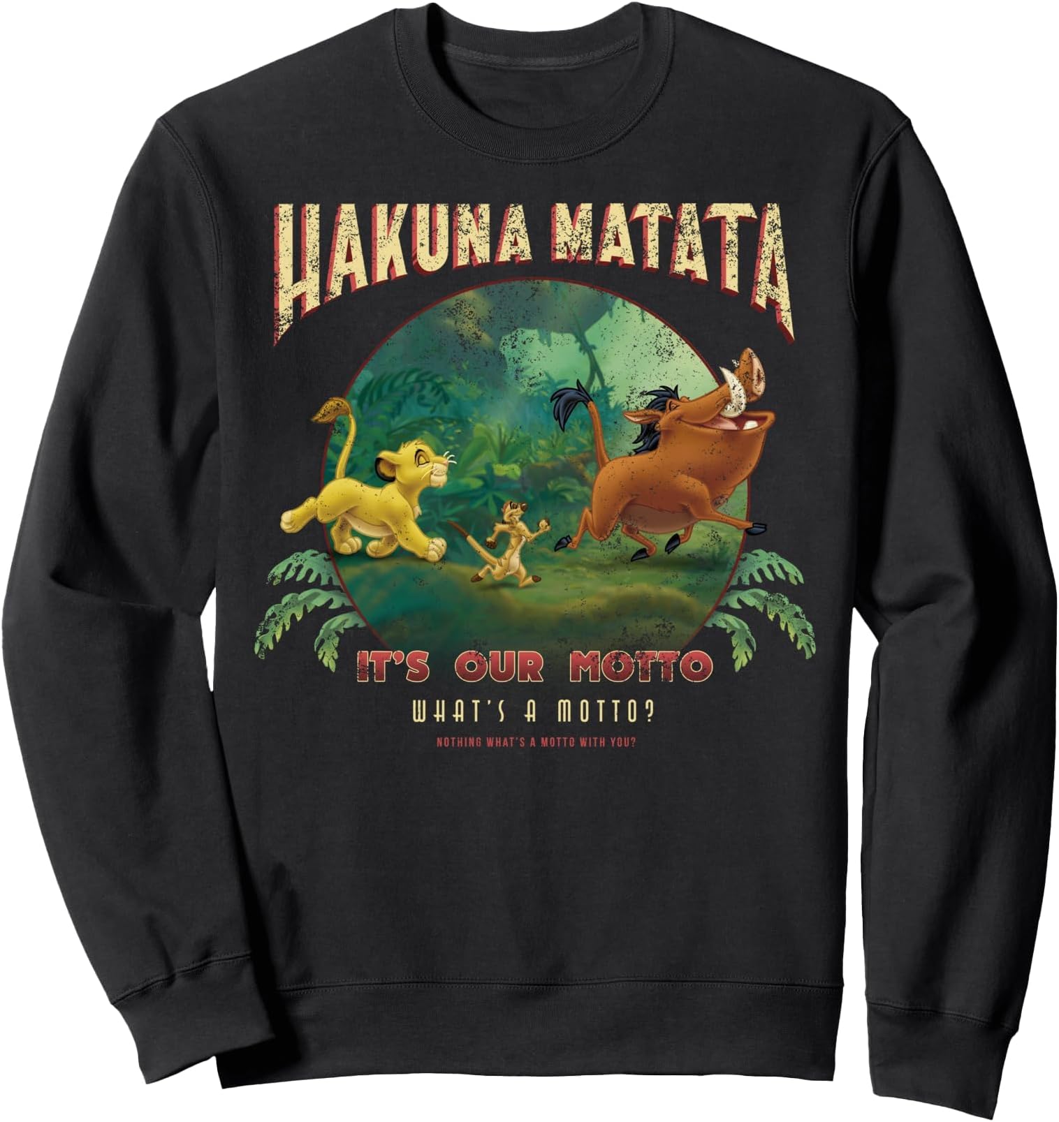 Disney Lion King Hakuna Matata Motto Simba Timon Pumbaa Sweatshirt
