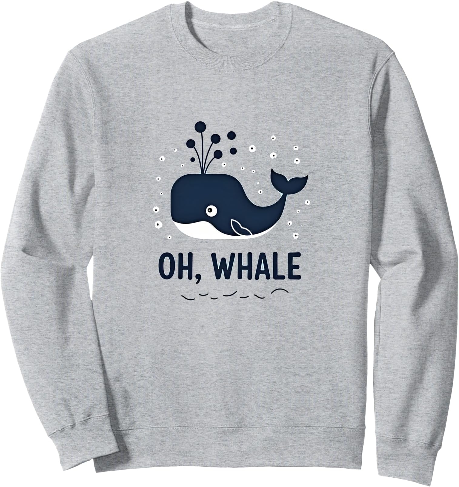 Oh, Whale: Whimsical Nautical Art for Ocean Lovers Sweatshirt