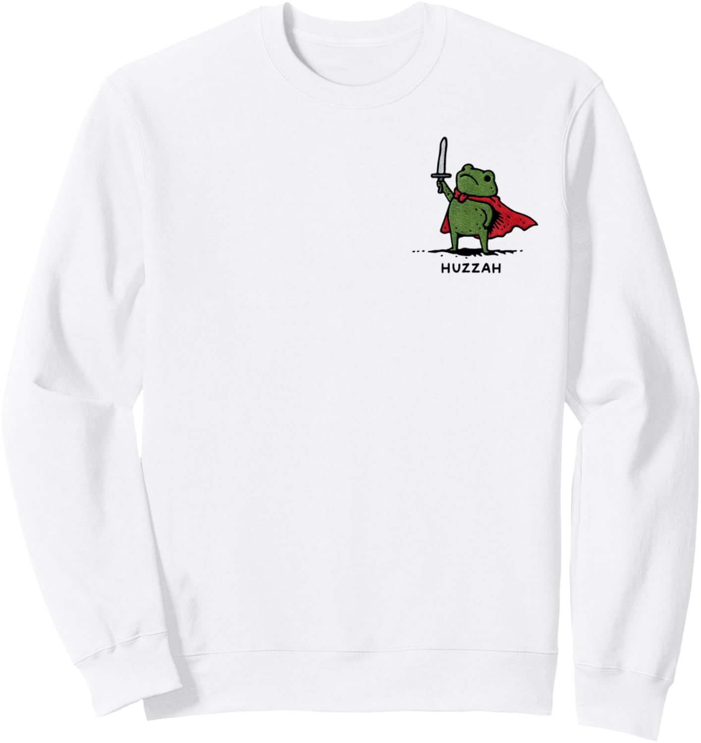 Huzzah Frog Knight Funny Sword Meme Fantasy Quote Sweatshirt