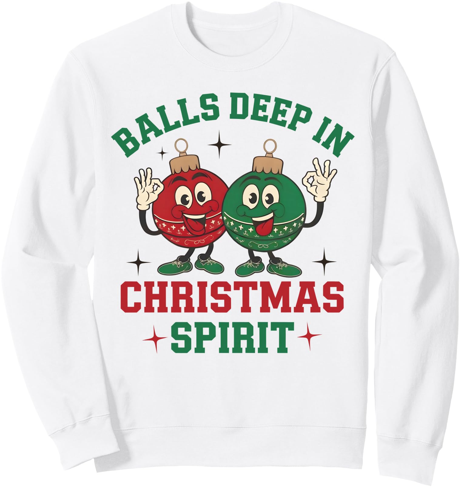 Balls Deep in Christmas Spirit Vulgar Funny Retro Vintage Sweatshirt