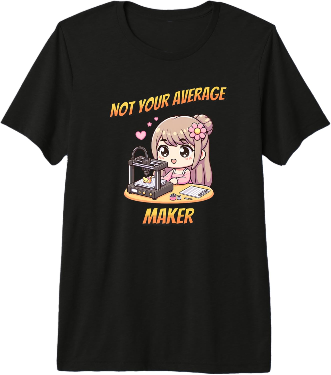 Not Your Average Maker 3D Printing Girl Woman Kawaii Chibi Premium