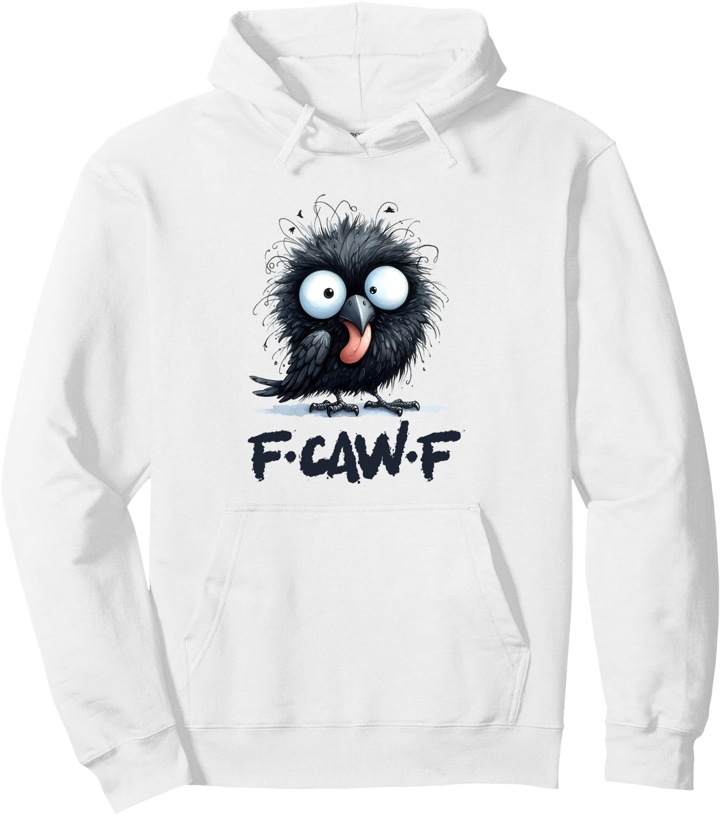 F-Caw-F Black Crow Black Bird Funny Crow F-Caw-F Pullover Hoodie