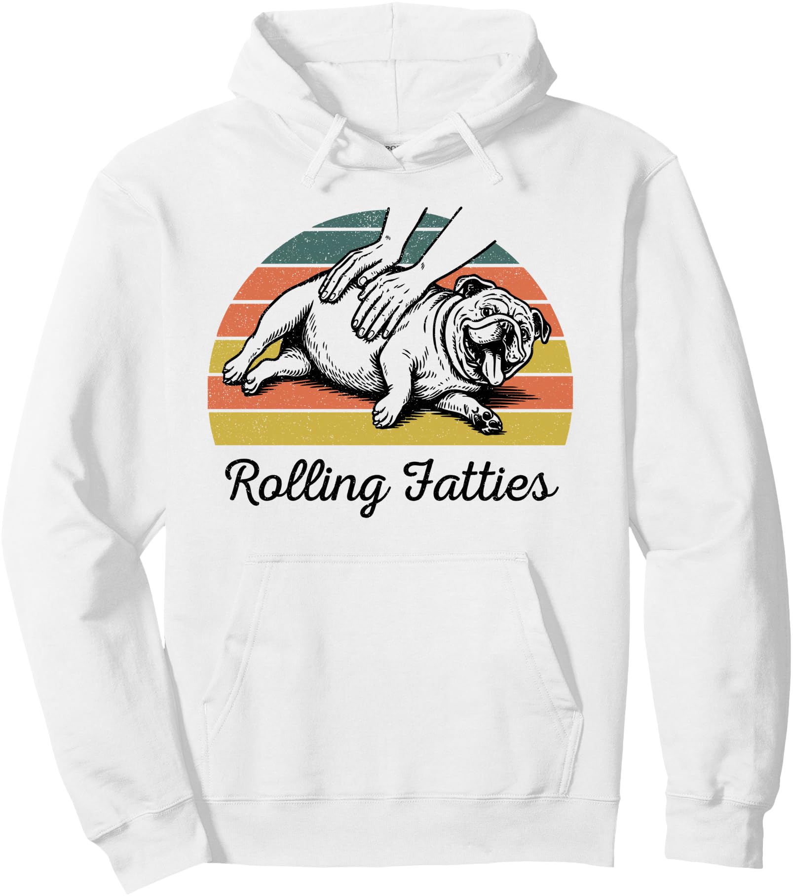 Chubby Bulldog Rolling Fatties Funny Vintage Pullover Hoodie