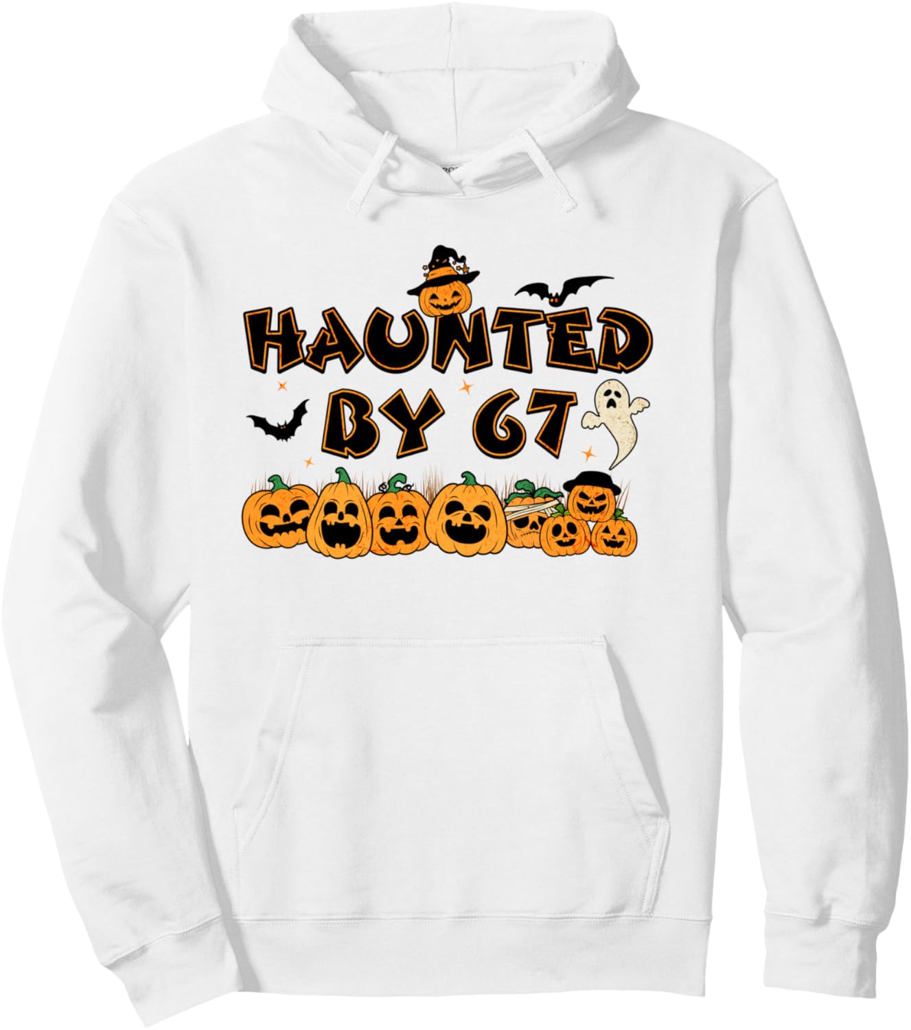 Haunted by 67 Funny Haunted by 6-7 Funny 6 7 Halloween Pullover Hoodie