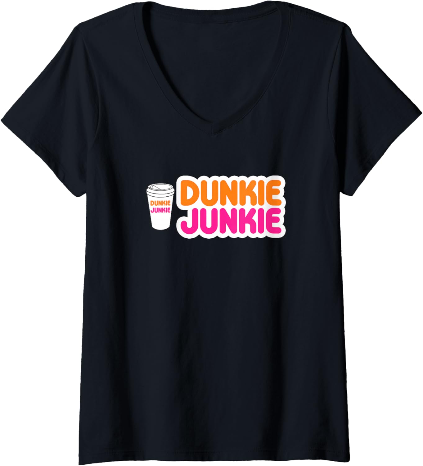 Womens Funny Dunkie Junkie Coffee Love Funny Coffee Saying V-Neck