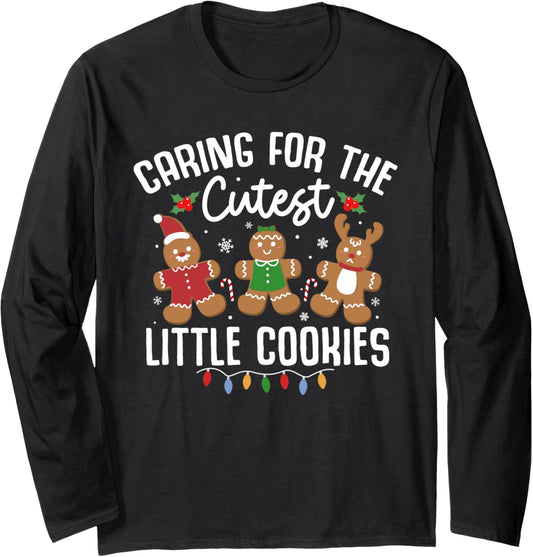 Caring For Cutest Little Cookies Pediatric Nurse Christmas Long Sleeve