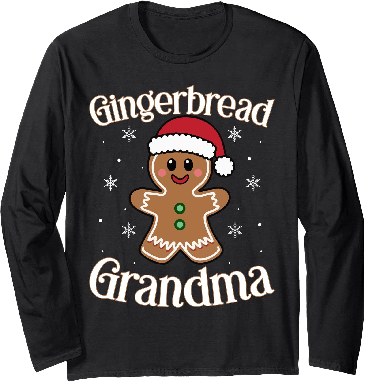 Gingerbread Grandma Christmas Holiday Cheer Festive Design Long Sleeve