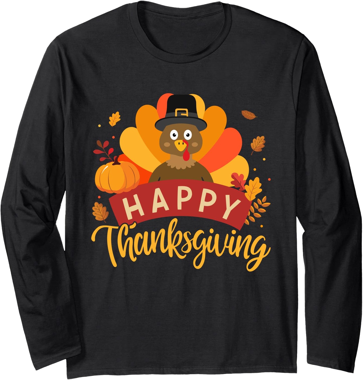 Happy thanksgiving turkey for family dinner feast Long Sleeve
