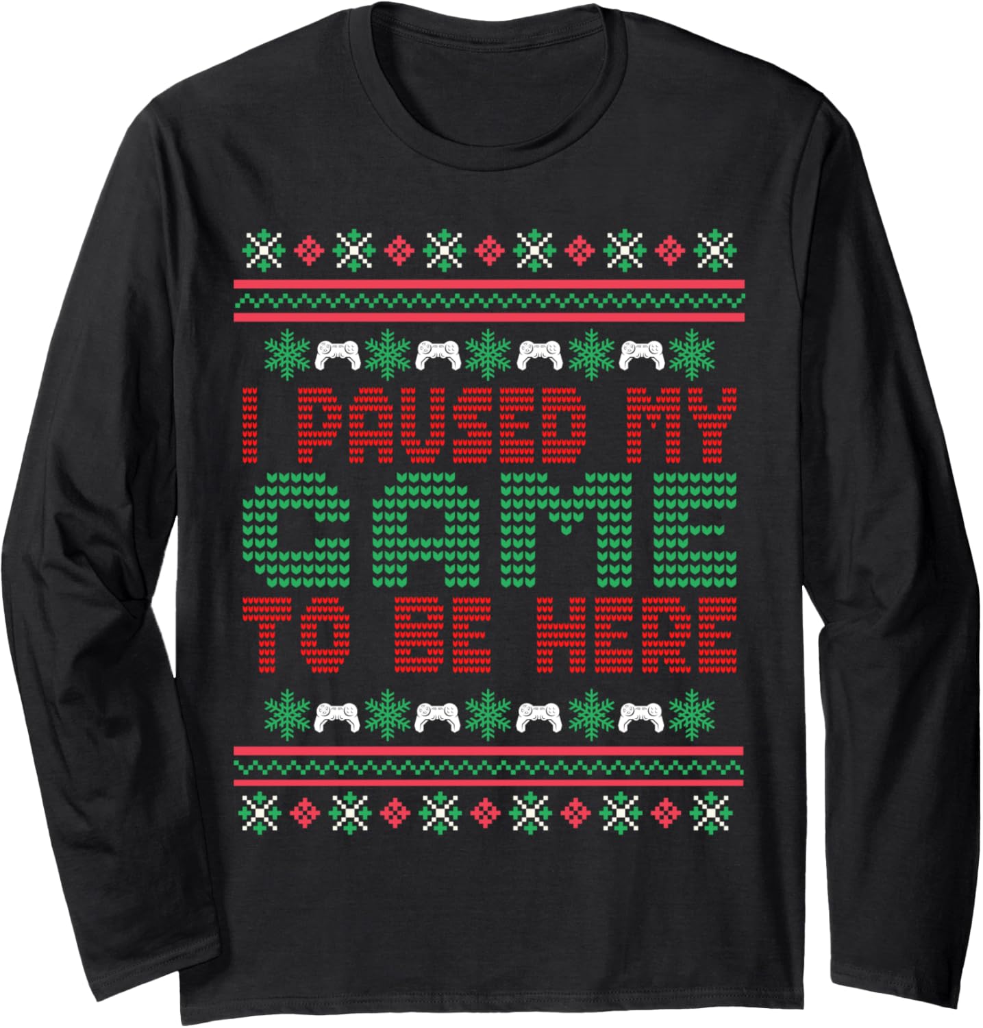Ugly Xmas Sweater Gamer Gaming Gamers Christmas Long Sleeve