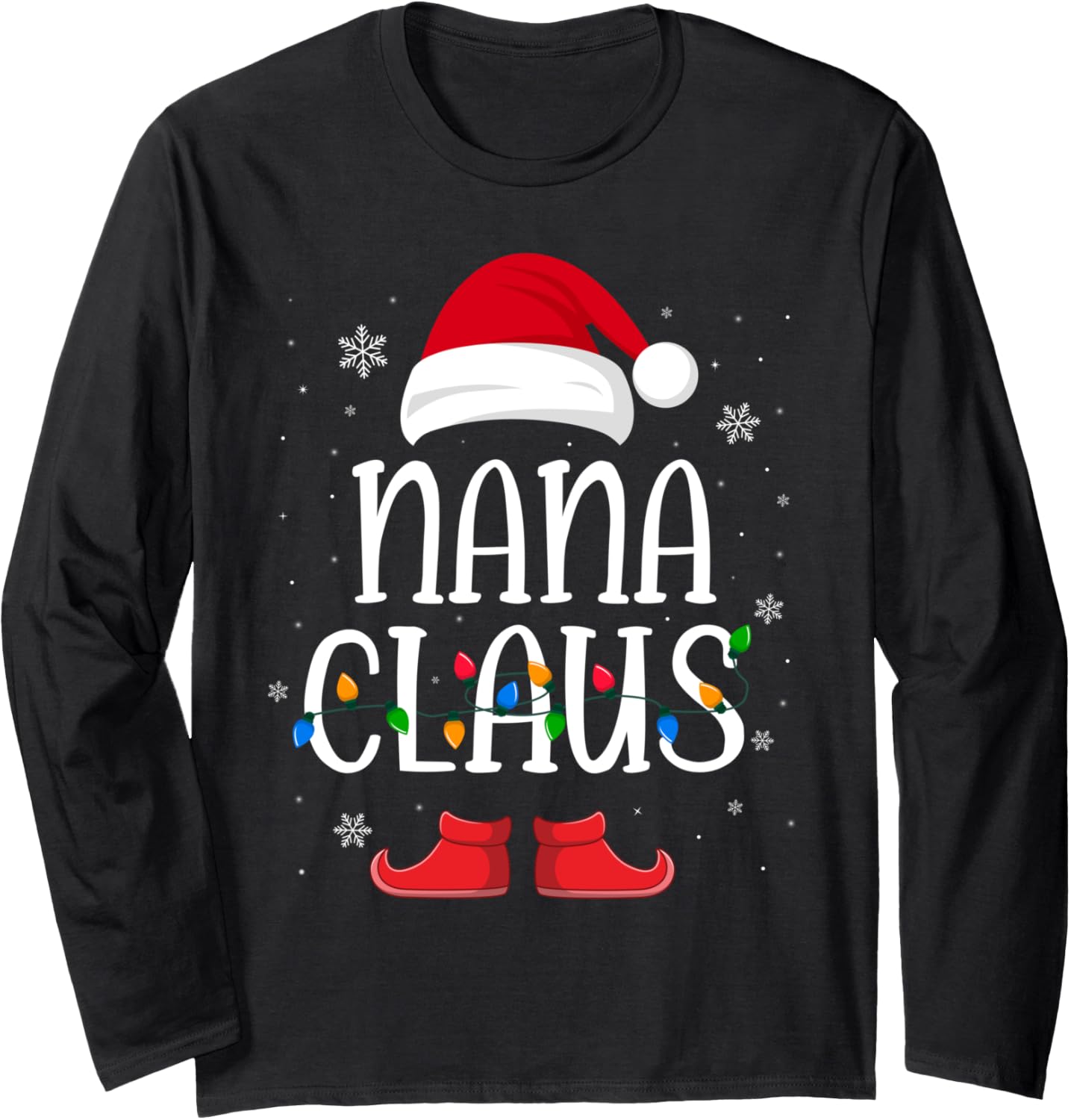 Nana Santa Claus Hat With Xmas Light Christmas Holiday Long Sleeve