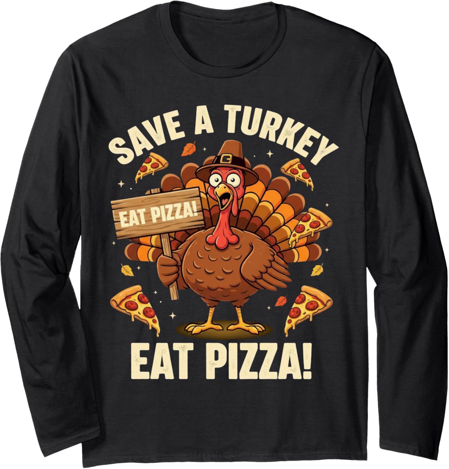 Funny Thanksgiving Shirts Men Women Save Turkey Eat Pizza Long Sleeve