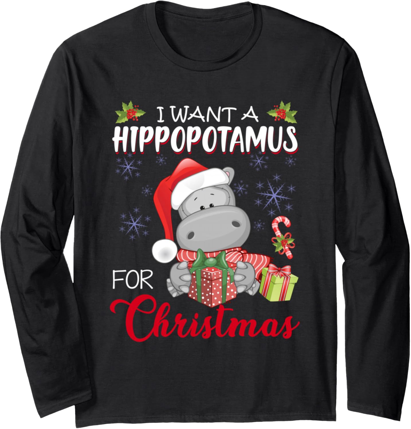 I Want A Hippopotamus For Christmas Xmas Hippo for Kid Women Long Sleeve