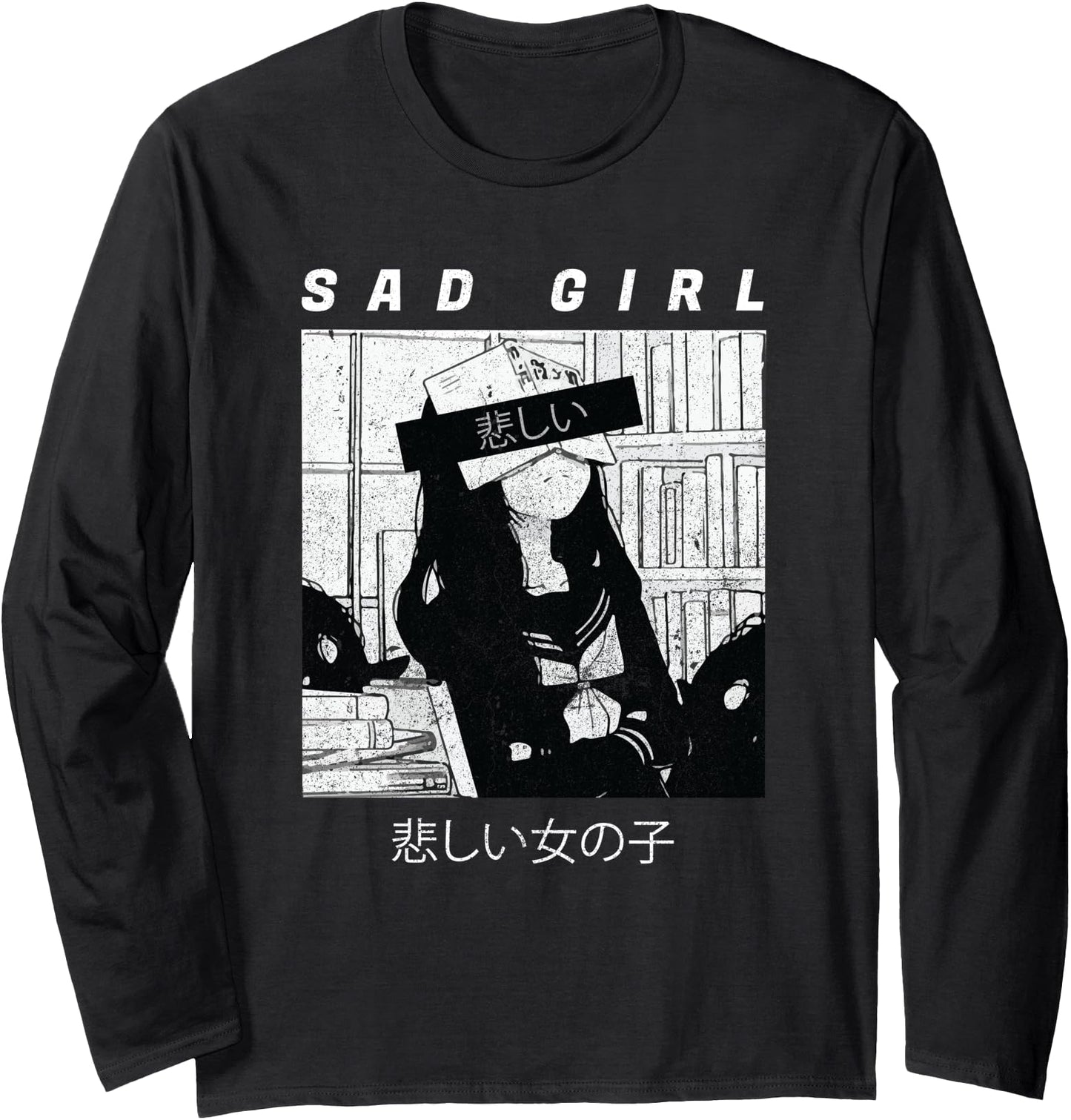 Sad Anime Girl Japanese Babe Otaku Distressed Gift Long Sleeve