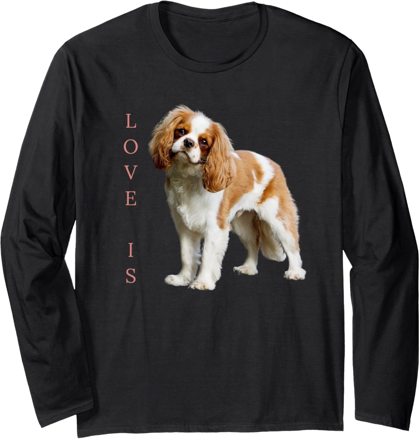 Cavalier King Charles Spaniel Shirt Men Women Love Dog Tee Long Sleeve T-Shirt