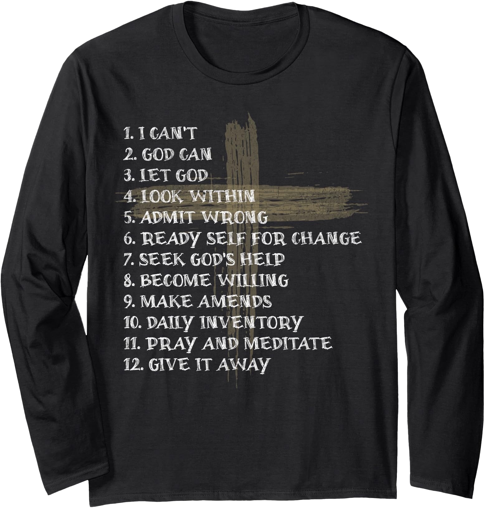 Celebrate the Recovery Christian Cross 12 Step Guide Pray Long Sleeve