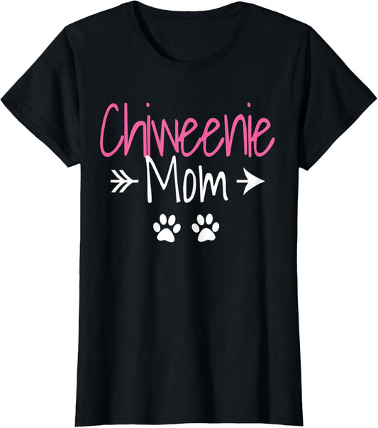 Chiweenie Mom Funny Dog Lover Women T-Shirt