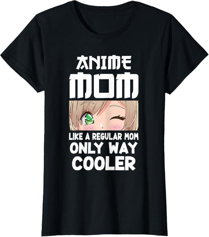 Anime Mom Like A Regular Mom Only Way Cooler Kawaii