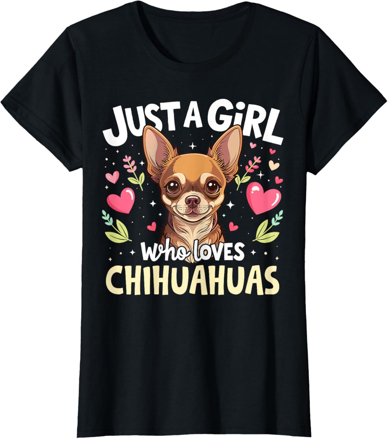 Chihuahua Dog Breed Puppy Chihuahua Pet Lover Girls T-Shirt