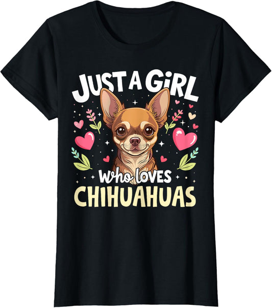 Chihuahua Dog Breed Puppy Chihuahua Pet Lover Girls T-Shirt