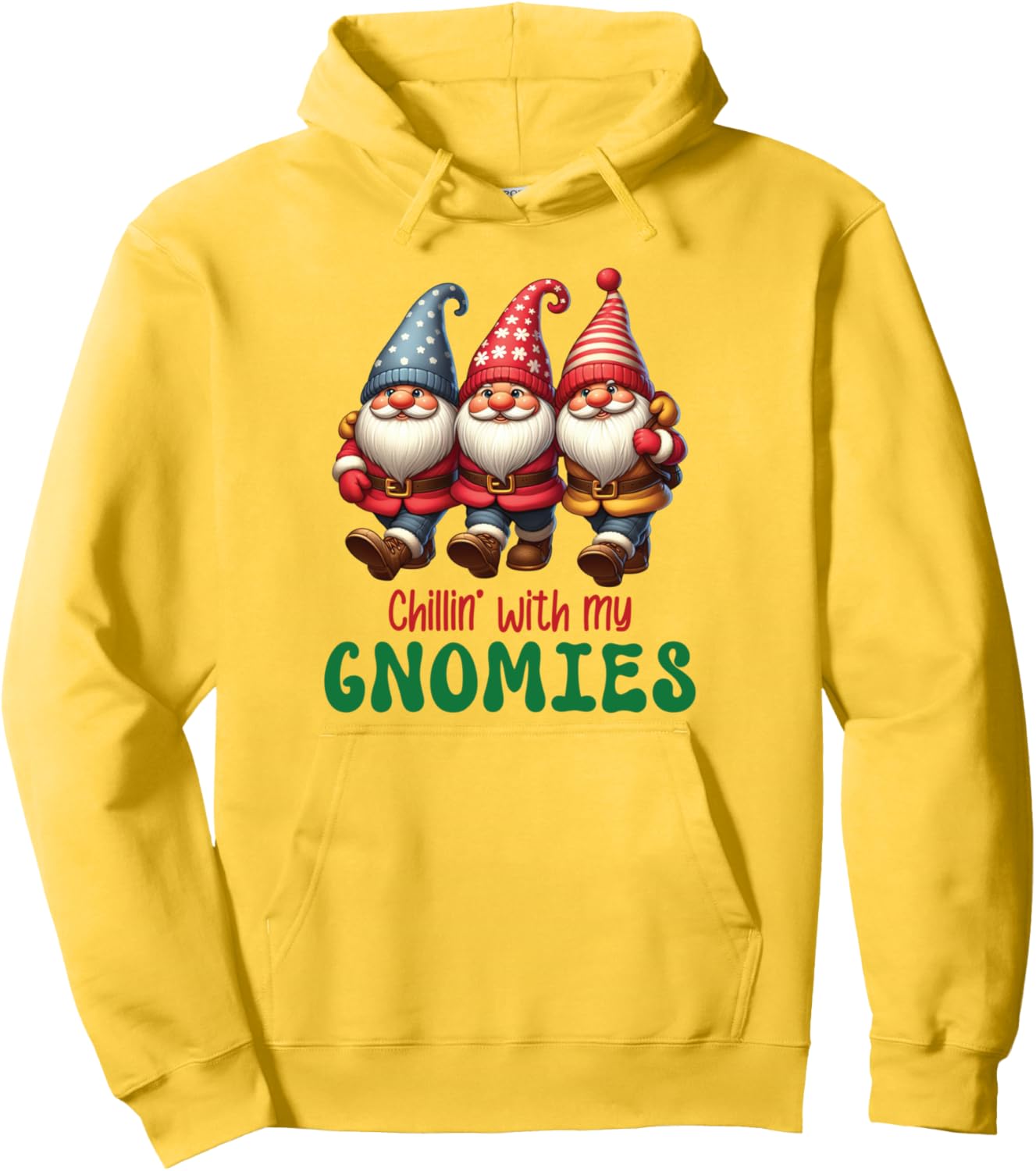 Chilling With My Gnomies Funny Christmas Xmas Party Pullover Hoodie