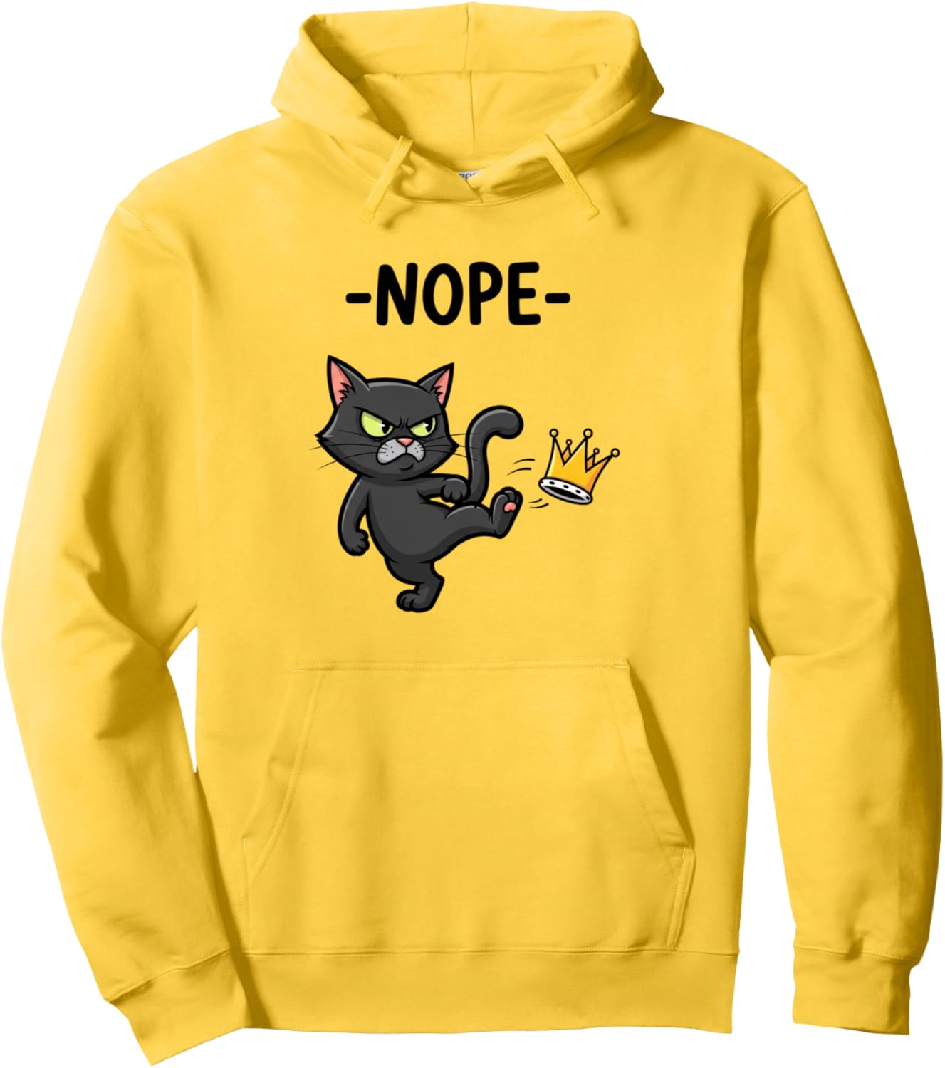 Funny No Kings Cat | Sarcastic, Nope - Political Pullover Hoodie