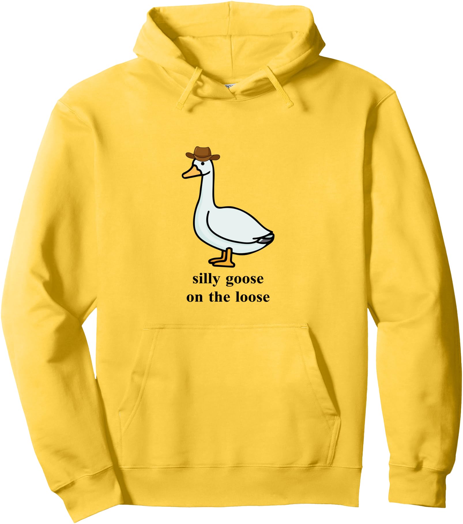 Silly Goose on the Loose, Funny Goose wearing a Cowboy Hat Pullover Hoodie