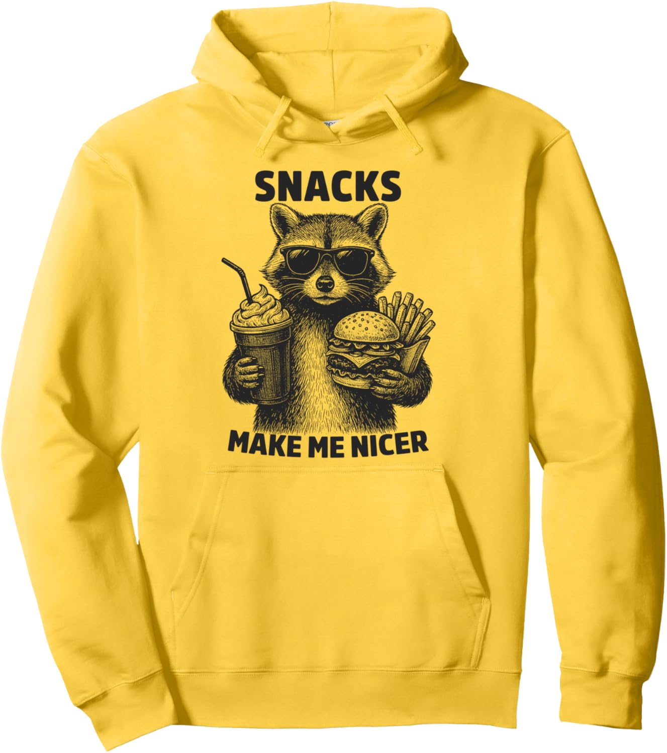Snacks Make Me Nicer Raccoon Animal Funny Sarcastic Saying Pullover Hoodie