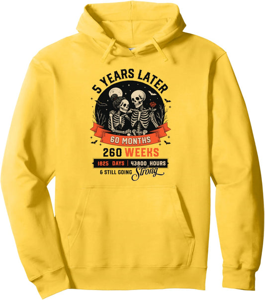5th Wedding Anniversary Skeleton Couple 5 Years Later Pullover Hoodie