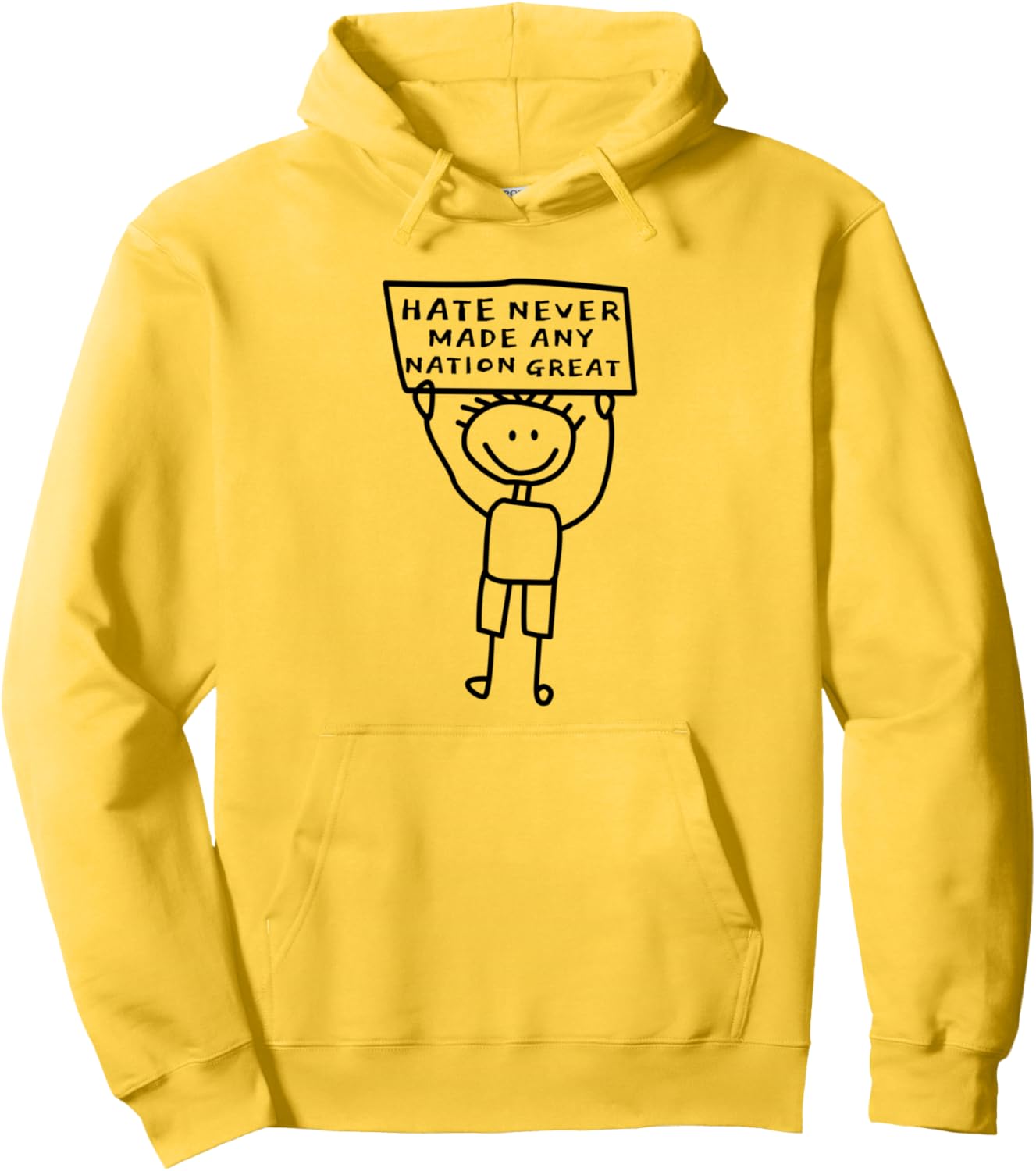 Hate Never Made Any Nation Great Anti Racism Pullover Hoodie
