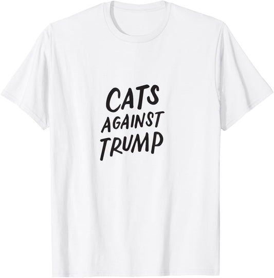 Cats Against Trump Funny Impeach Anti Trump 2020 Pet Lovers T-Shirt