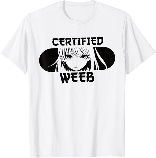 Certified Weeb Funny Anime Girl Fans Lover