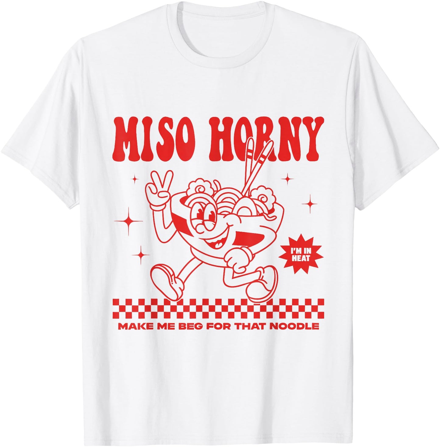 Miso Horny Ramen Graphic Funny Japanese Noodle