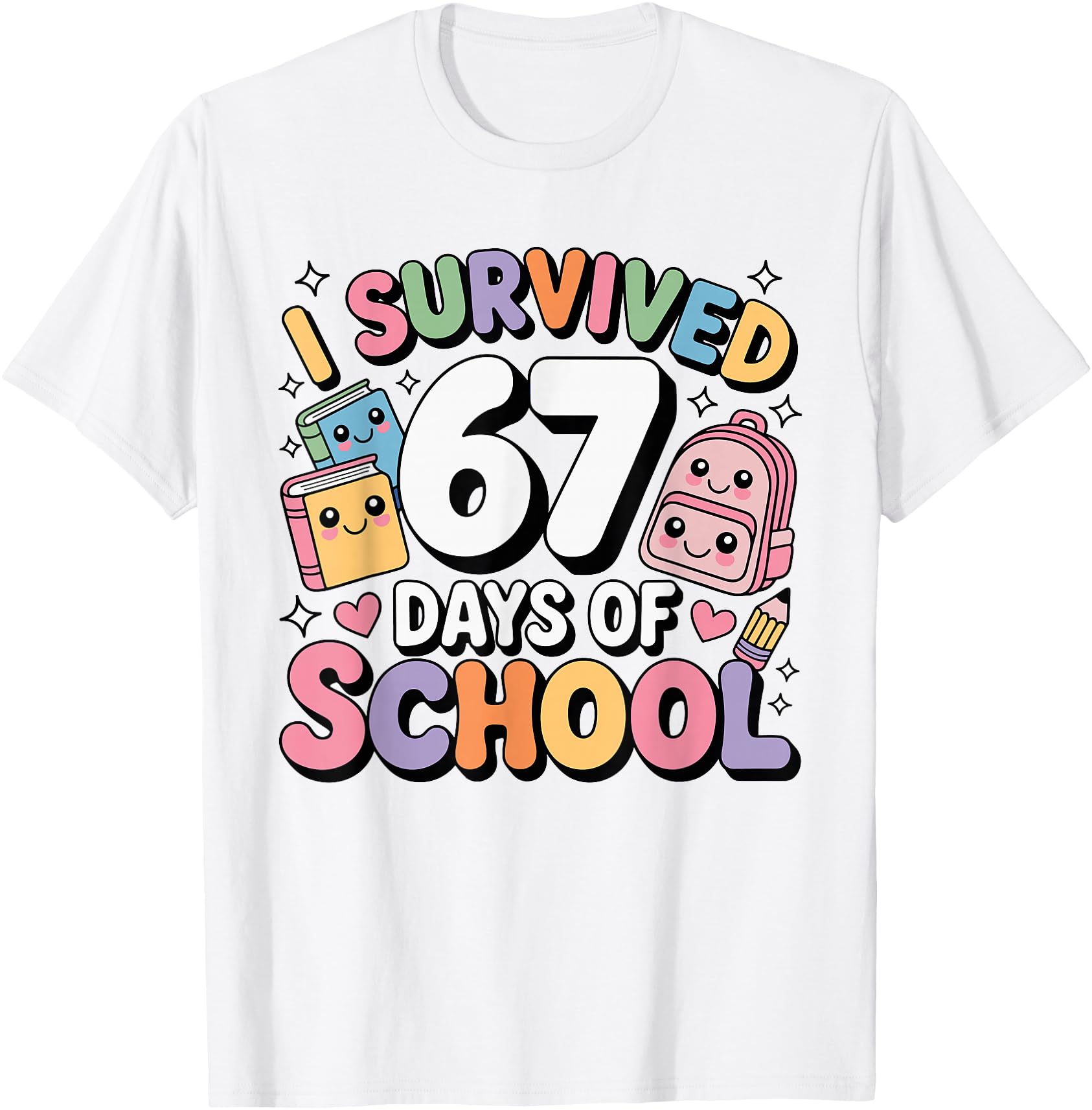 I Survived 67 Days of School Funny Six Seven Meme Student