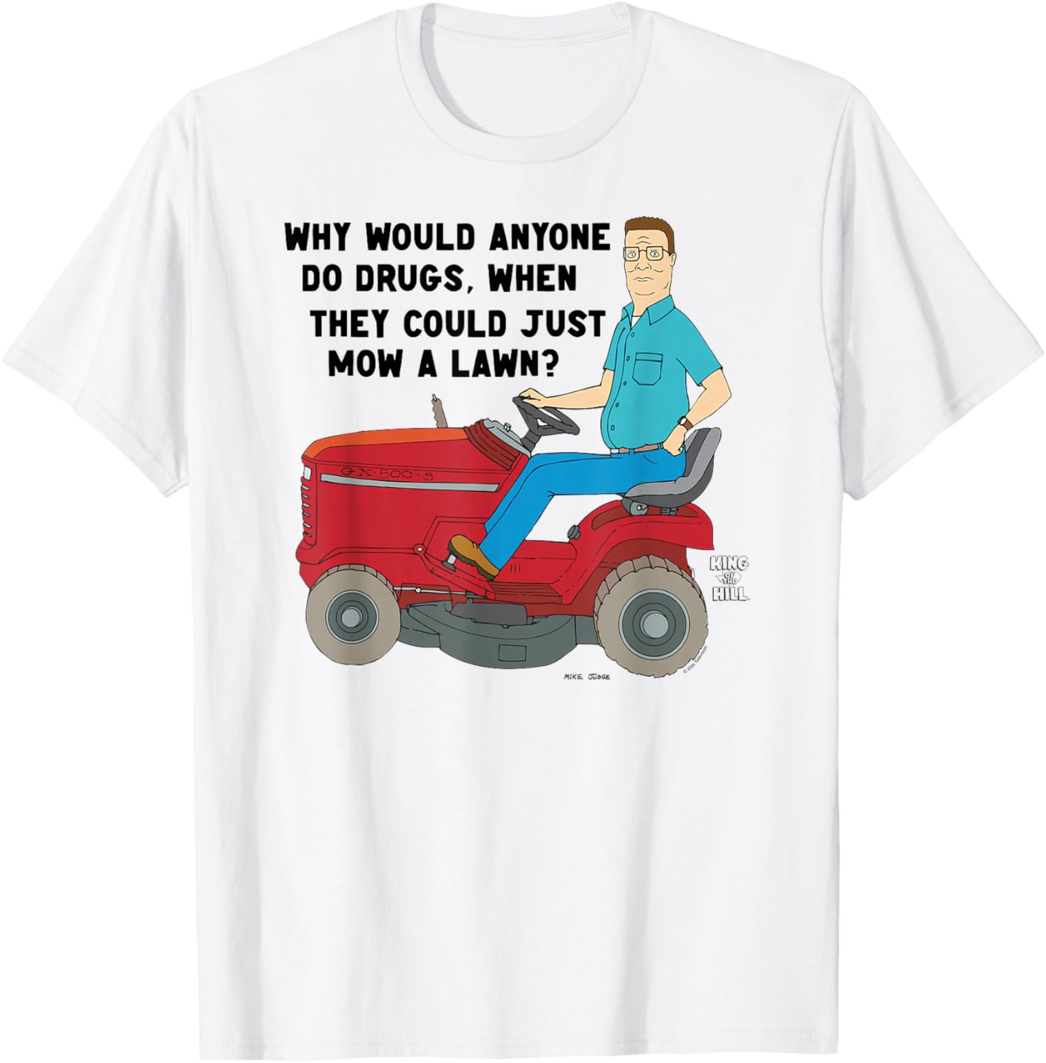 King of the Hill Hank Why Do Drugs Just Mow a Lawn Cartoon