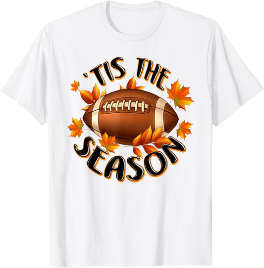 'Tis The Season Football Autumn Fall Leaves Thanksgiving T-Shirt