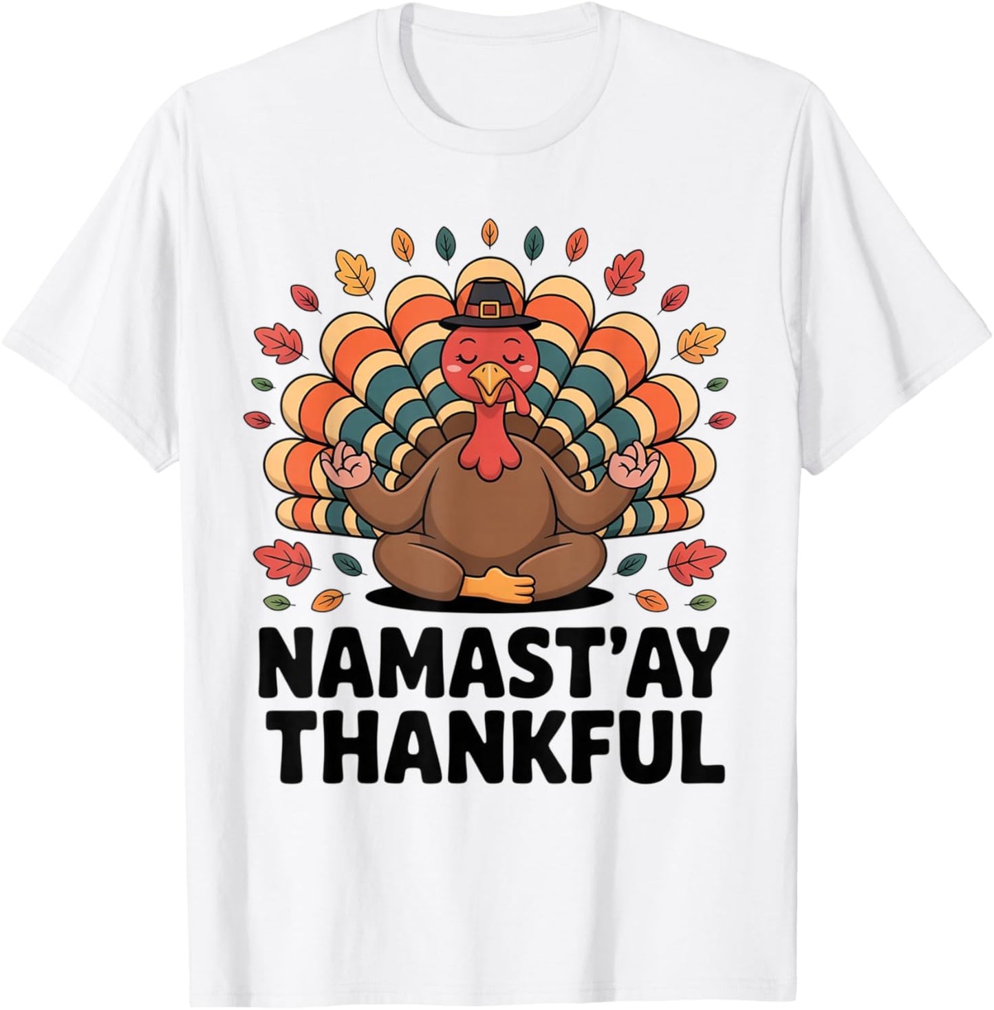 Namastay Thankful Funny Yoga Turkey Thanksgiving